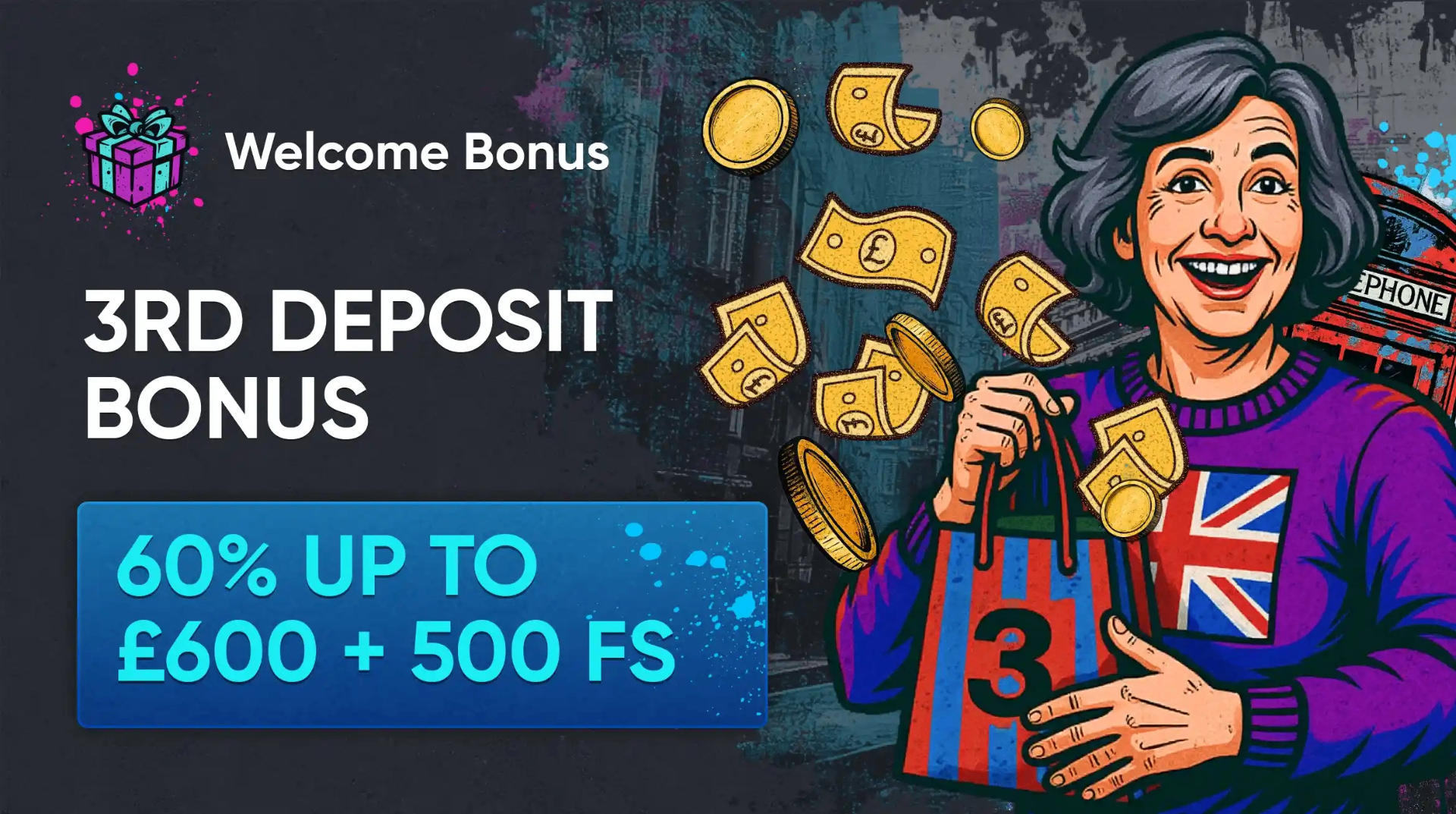 Britsino 3rd deposit welcome bonus 60% up to £600 plus 500 free spins